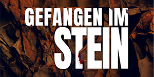Gefangen im Stein - Aaron Ralstons Geschichte